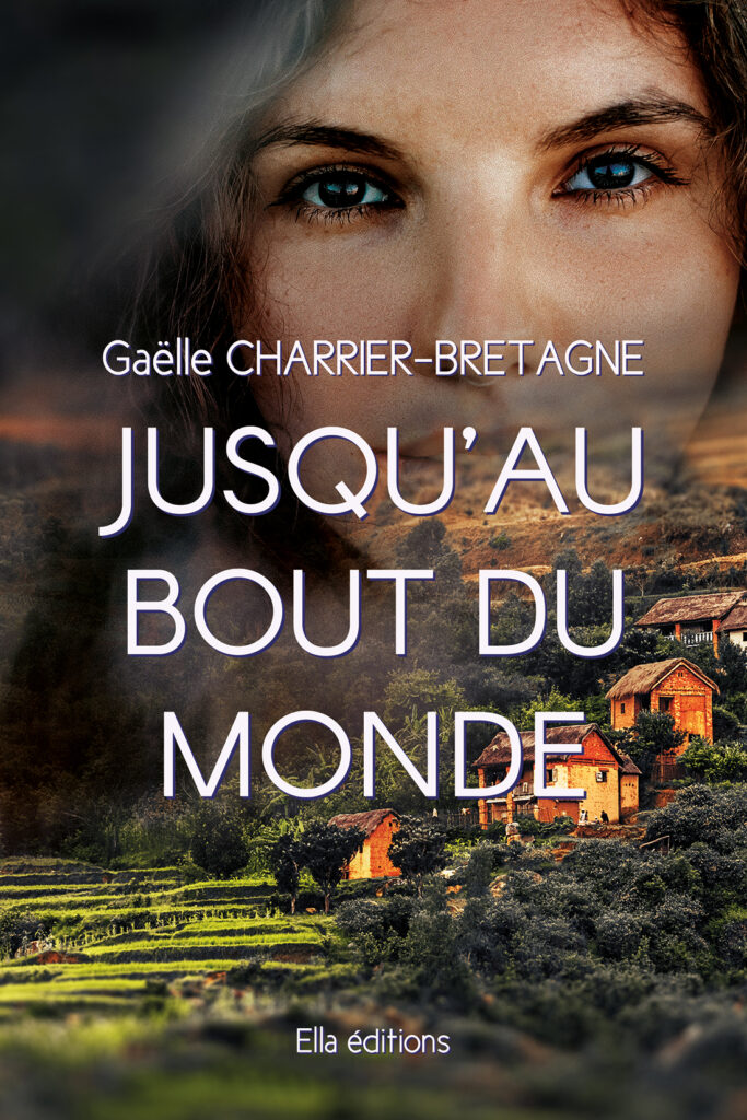 Couverture de livre roman auriane durand graphiste graphisme édition gaelle charrier bretagne jusqu'au bout du monde ella