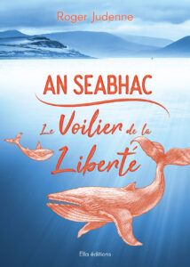 Couverture de livre roman auriane durand graphiste graphisme édition roger judenne ella an seabhac le voilier de la liberté