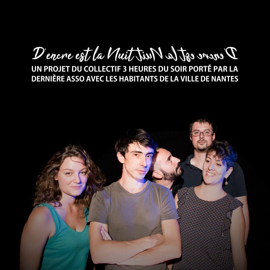 D'encre est la nuit tramways nantes semitan collectif 3h du soir auriane durand iokanaan vidéo participatif vision projection installation artistique la dernière asso