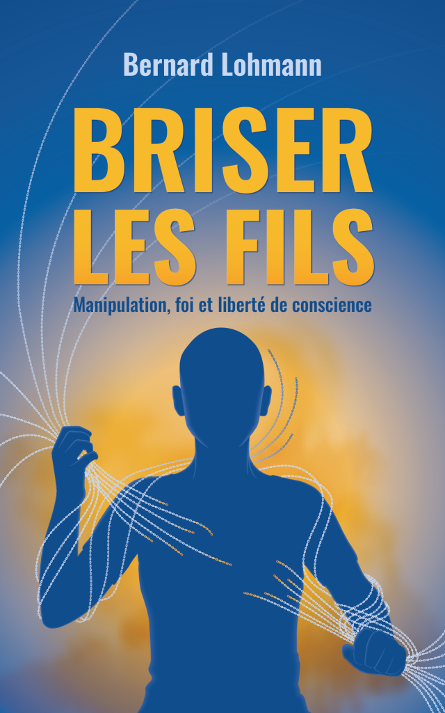 briser les fils bernard lohmann religion manipluation foi et liberté de pensée auriane durand graphisme couverture de livre book